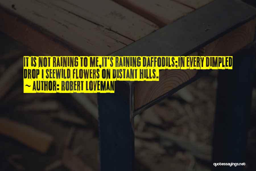 Drop Quotes By Robert Loveman