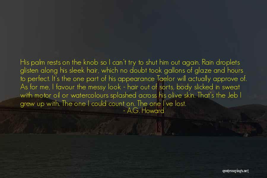 Droplets Quotes By A.G. Howard Droplets Quotes By A.G. Howard