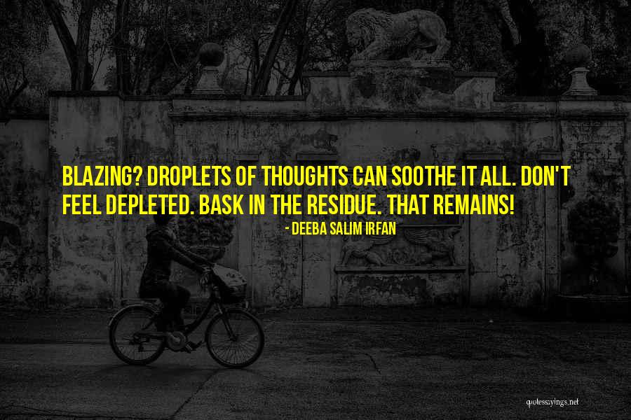 Droplets Quotes By Deeba Salim Irfan Droplets Quotes By Deeba Salim Irfan