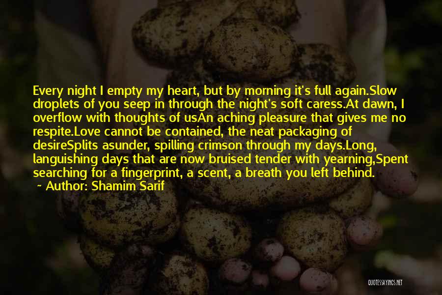 Droplets Quotes By Shamim Sarif