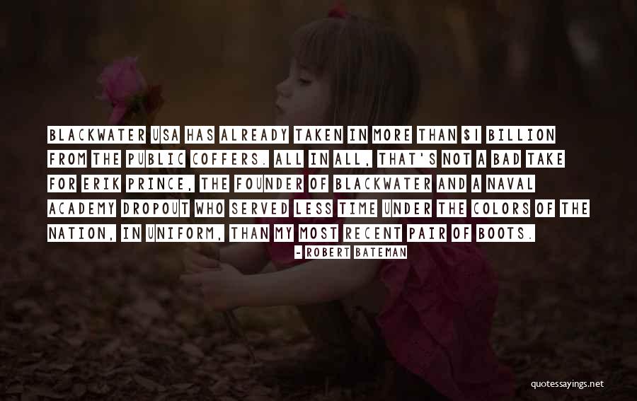 Dropout Nation Quotes By Robert Bateman Dropout Nation Quotes By Robert Bateman