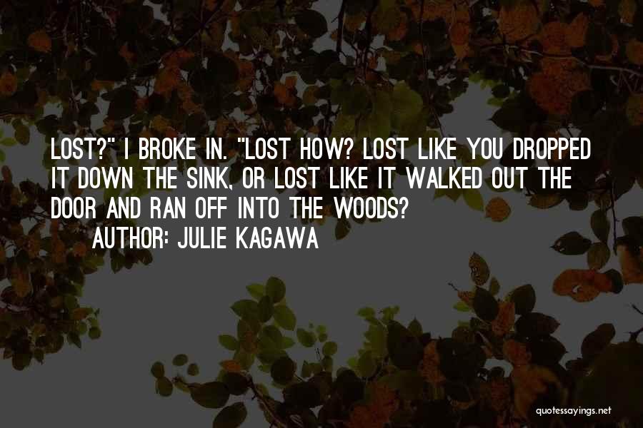 Dropped Out Quotes By Julie Kagawa