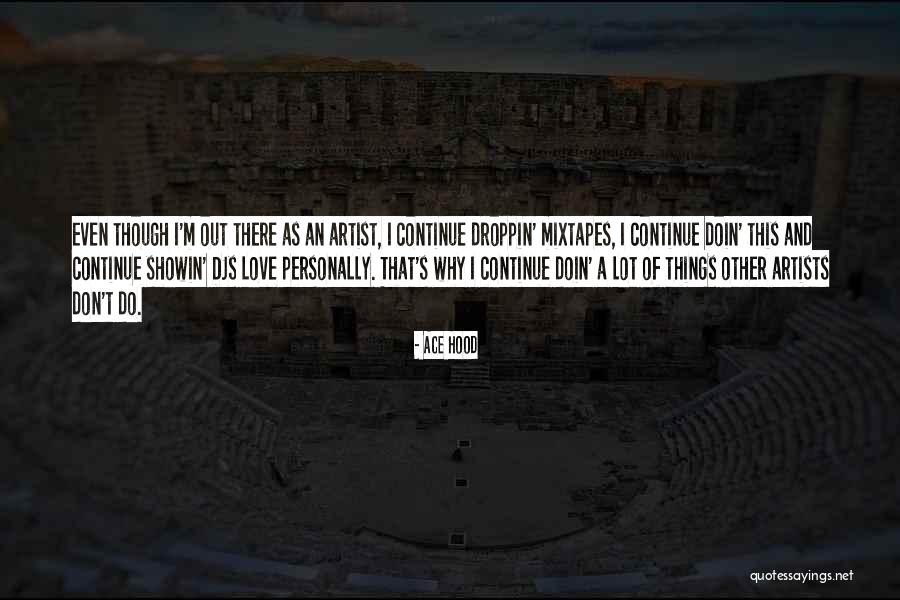 Droppin Quotes By Ace Hood Droppin Quotes By Ace Hood