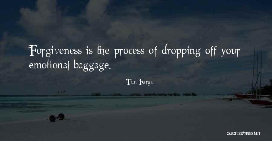 Dropping Baggage Quotes By Tim Fargo