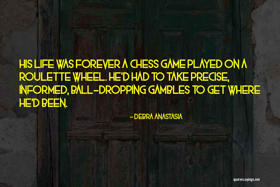 Dropping The Ball Quotes By Debra Anastasia Dropping The Ball Quotes By Debra Anastasia