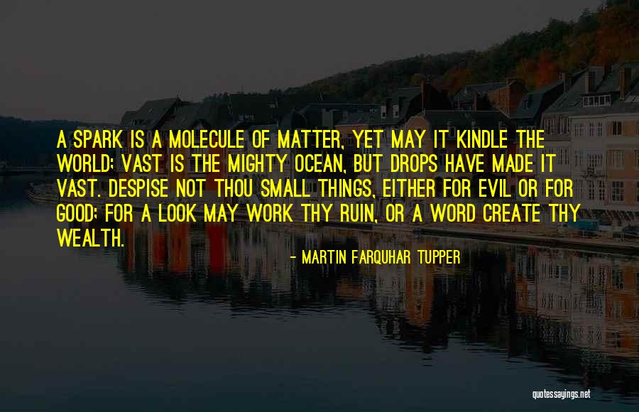 Drops In The Ocean Quotes By Martin Farquhar Tupper Drops In The Ocean Quotes By Martin Farquhar Tupper