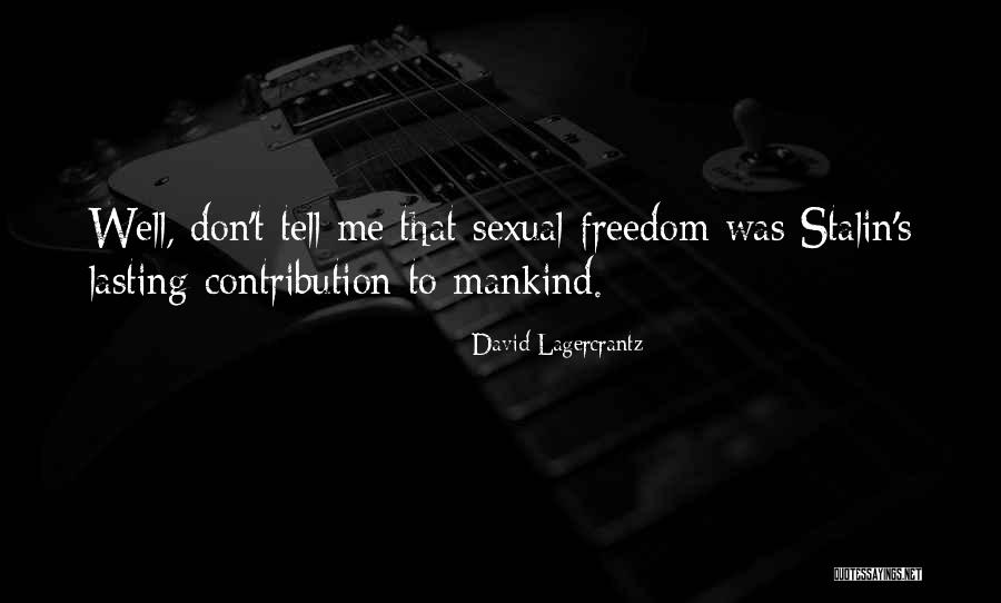 Dropsical Heart Quotes By David Lagercrantz Dropsical Heart Quotes By David Lagercrantz
