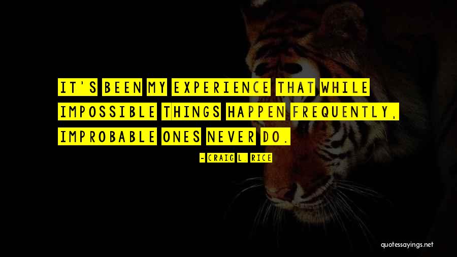 Dror Ladin Quotes By Craig L. Rice Dror Ladin Quotes By Craig L. Rice