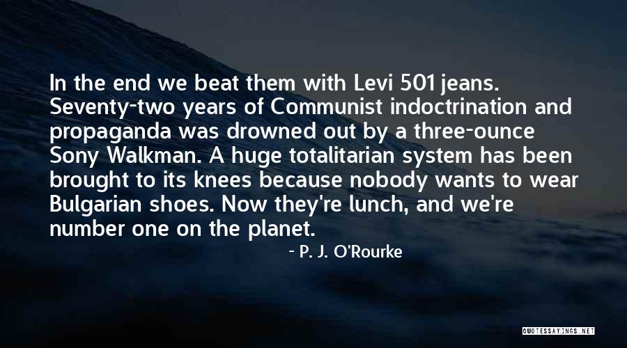 Dror Weinberg Quotes By P. J. O'Rourke Dror Weinberg Quotes By P. J. O'Rourke