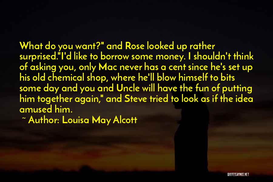 D'rose Quotes By Louisa May Alcott