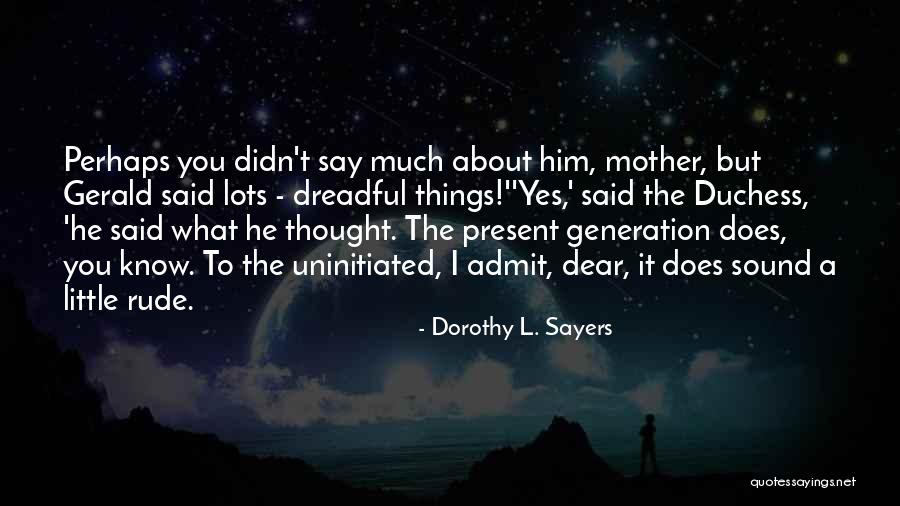 Droshky Field Quotes By Dorothy L. Sayers Droshky Field Quotes By Dorothy L. Sayers