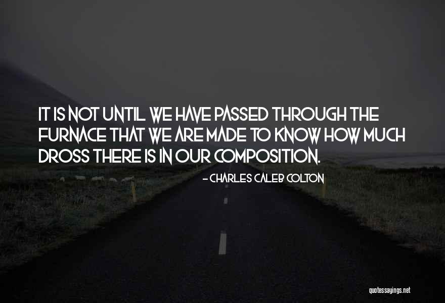 Dross Quotes By Charles Caleb Colton Dross Quotes By Charles Caleb Colton