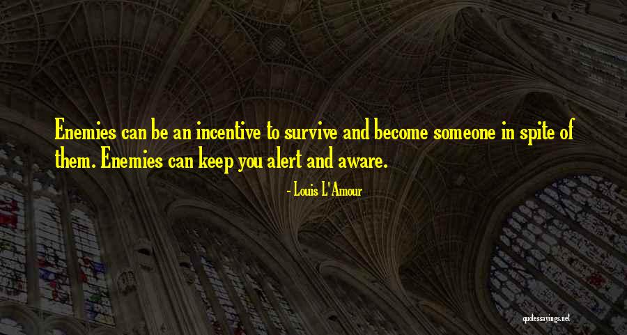 Drotzmann Quotes By Louis L'Amour Drotzmann Quotes By Louis L'Amour