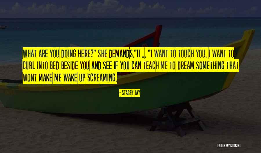 Drotzmann Quotes By Stacey Jay Drotzmann Quotes By Stacey Jay