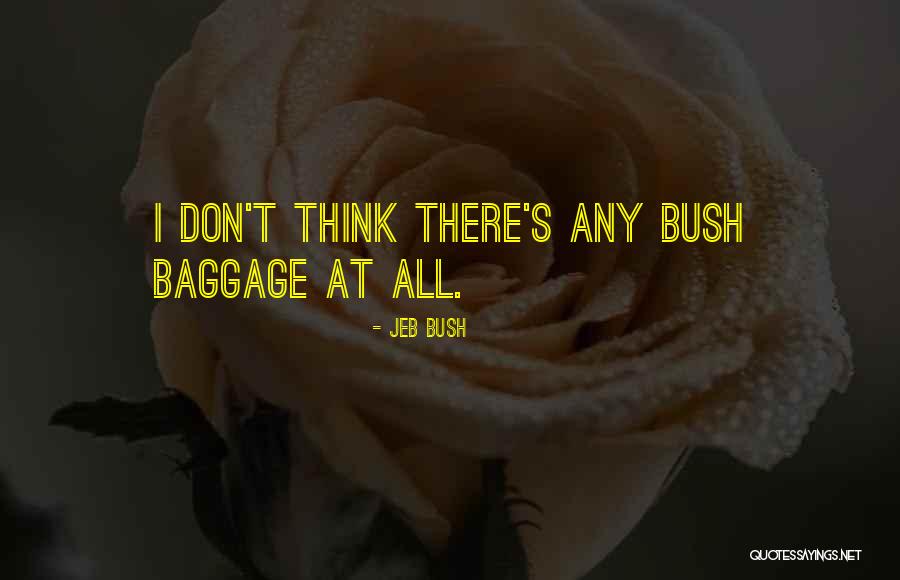 Drouet Derlon Quotes By Jeb Bush Drouet Derlon Quotes By Jeb Bush