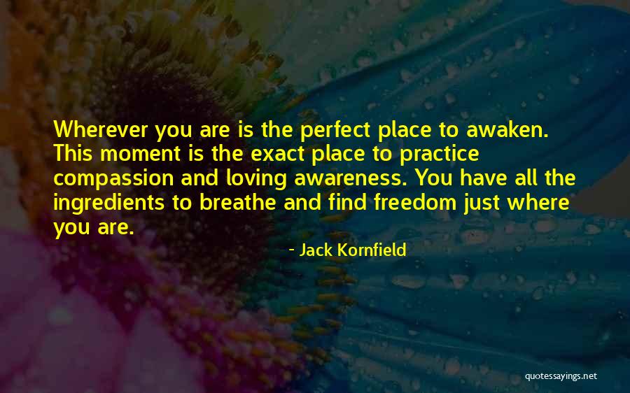 Drougas Bakery Quotes By Jack Kornfield Drougas Bakery Quotes By Jack Kornfield
