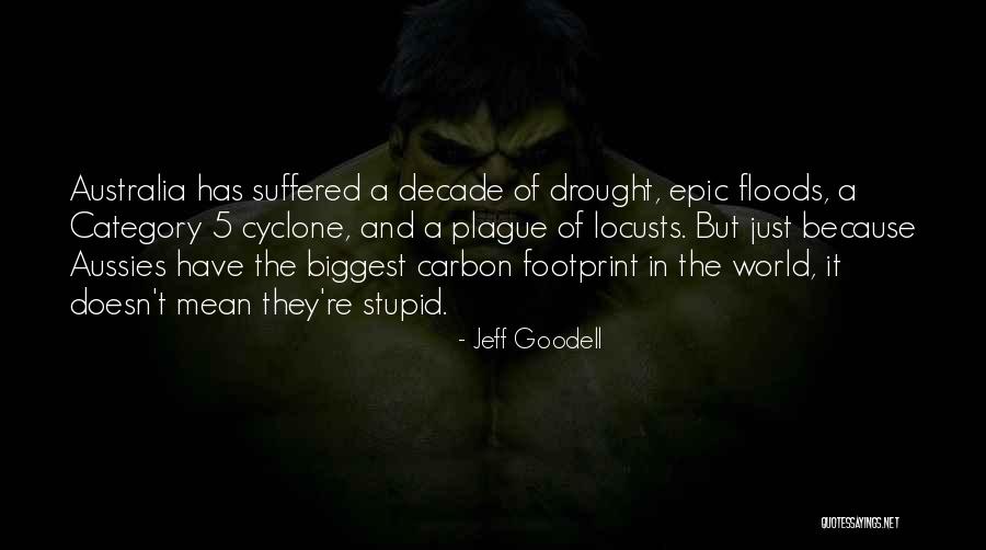Drought In Australia Quotes By Jeff Goodell Drought In Australia Quotes By Jeff Goodell
