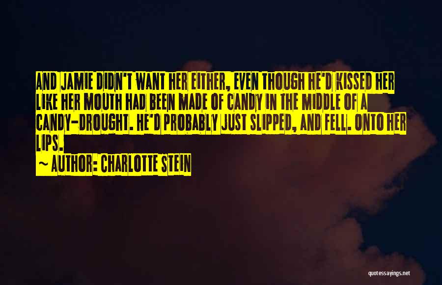 Drought Quotes By Charlotte Stein