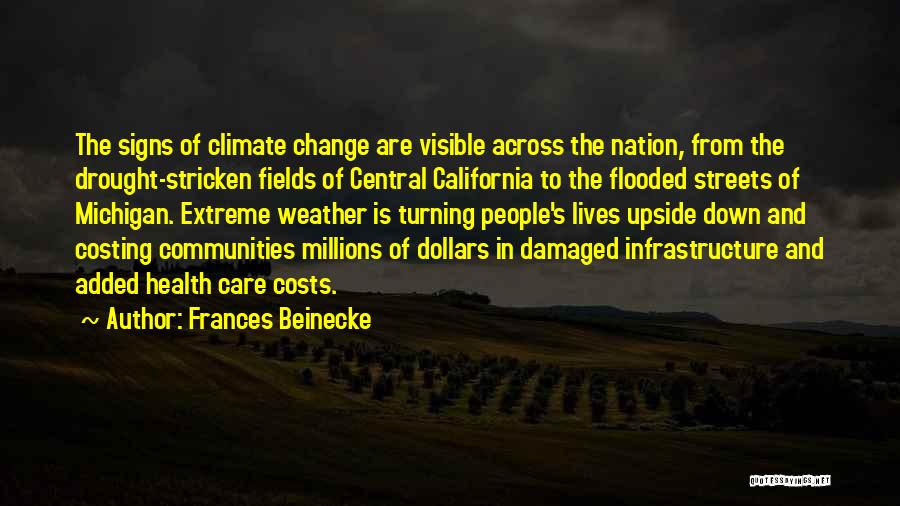 Drought Quotes By Frances Beinecke