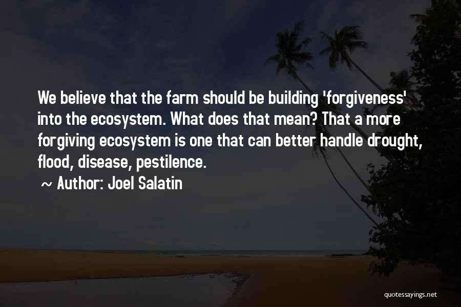 Drought Quotes By Joel Salatin