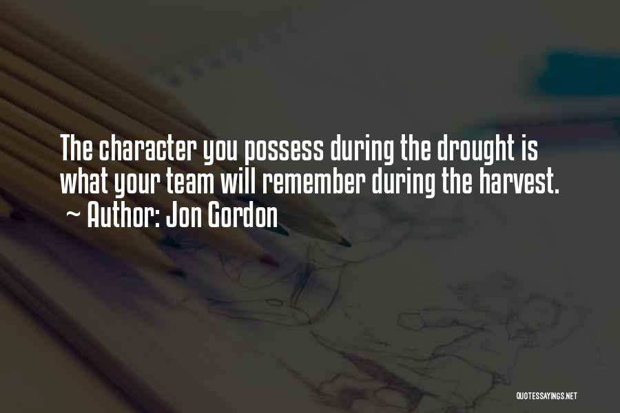 Drought Quotes By Jon Gordon