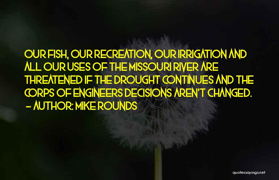 Drought Quotes By Mike Rounds