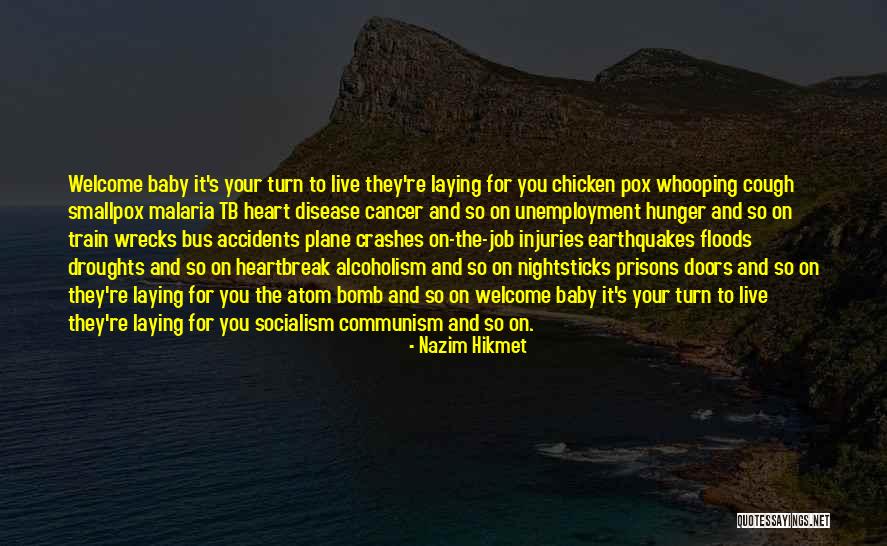 Droughts And Floods Quotes By Nazim Hikmet Droughts And Floods Quotes By Nazim Hikmet
