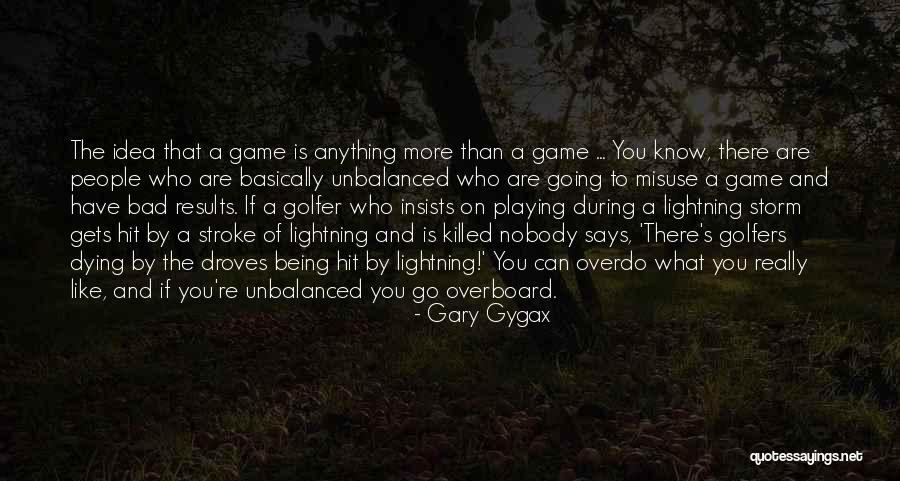 Droves Of People Quotes By Gary Gygax Droves Of People Quotes By Gary Gygax