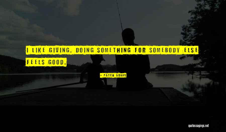 Droves Synonym Quotes By Patch Adams Droves Synonym Quotes By Patch Adams