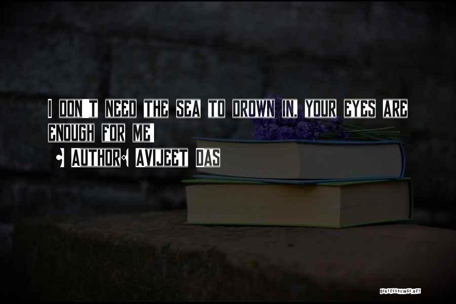 Drown In Love Quotes By Avijeet Das