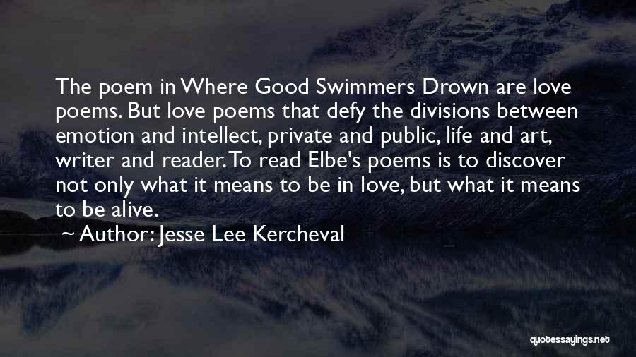 Drown In Love Quotes By Jesse Lee Kercheval