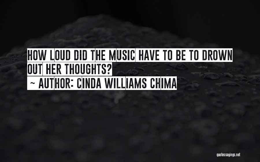 Drown In Thoughts Quotes By Cinda Williams Chima