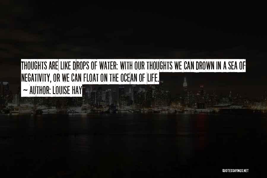 Drown In Water Quotes By Louise Hay