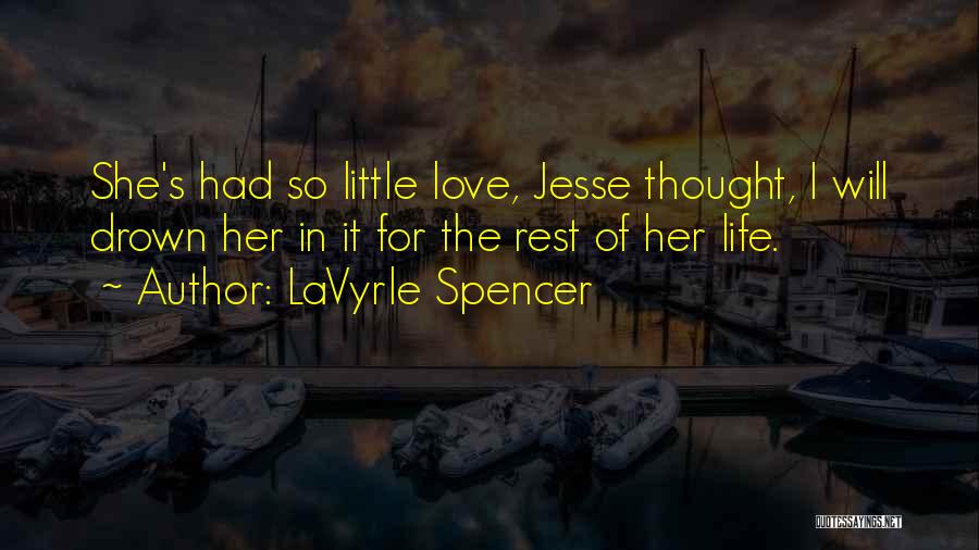 Drown In Your Love Quotes By LaVyrle Spencer