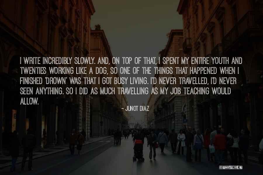 Drown Junot Diaz Quotes By Junot Diaz Drown Junot Diaz Quotes By Junot Diaz