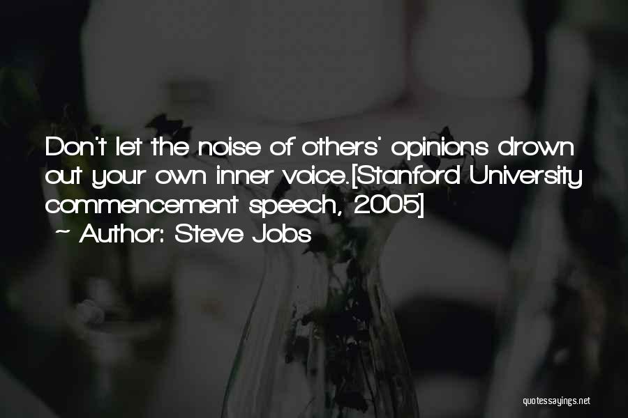 Drown Out The Noise Quotes By Steve Jobs