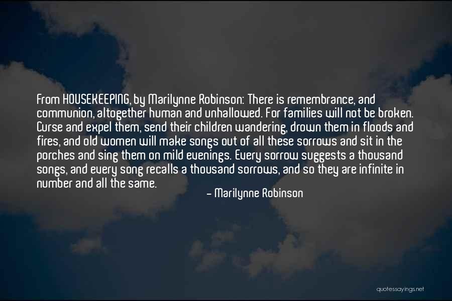 Drown Sorrows Quotes By Marilynne Robinson Drown Sorrows Quotes By Marilynne Robinson