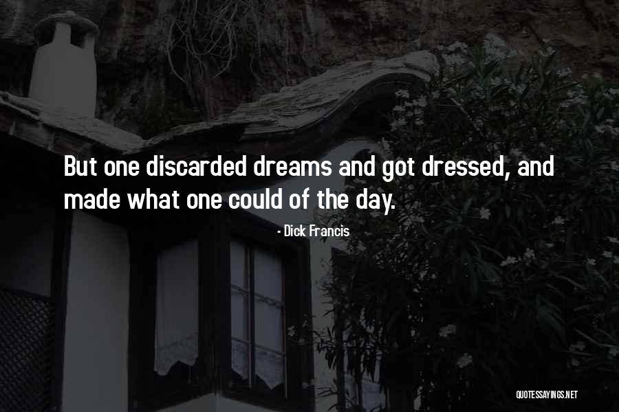Drownded Quotes By Dick Francis