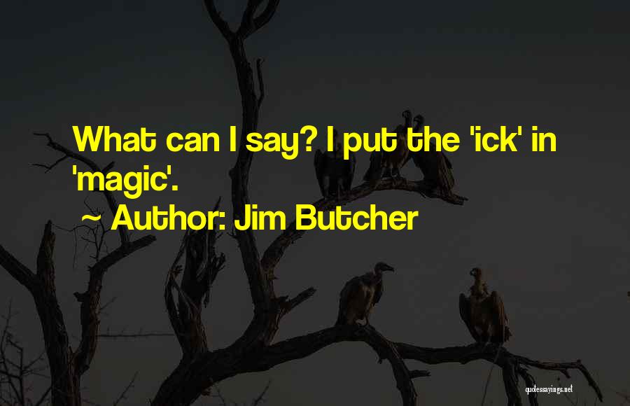Drownded Quotes By Jim Butcher
