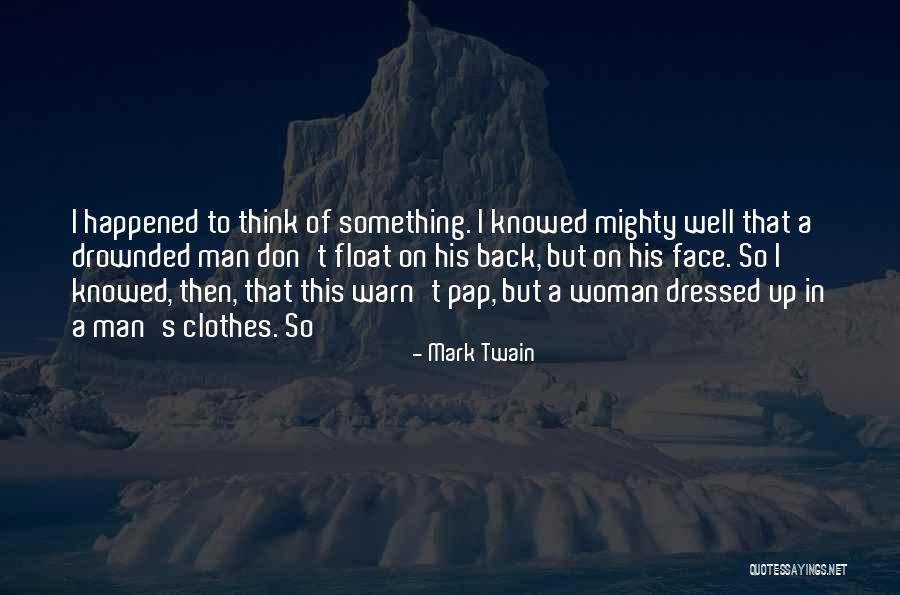 Drownded Quotes By Mark Twain Drownded Quotes By Mark Twain