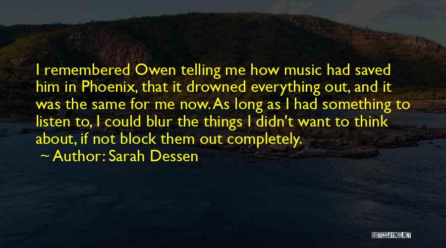 Drowned And Saved Quotes By Sarah Dessen