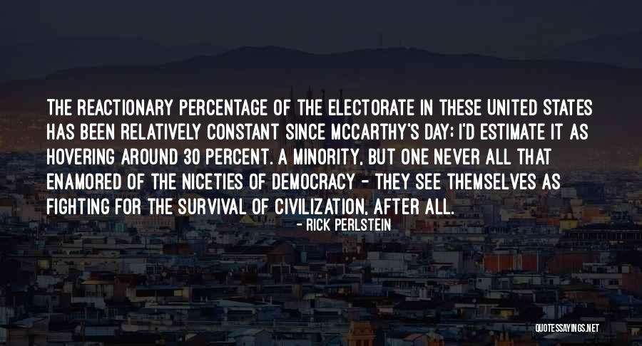 Drowned Band Quotes By Rick Perlstein