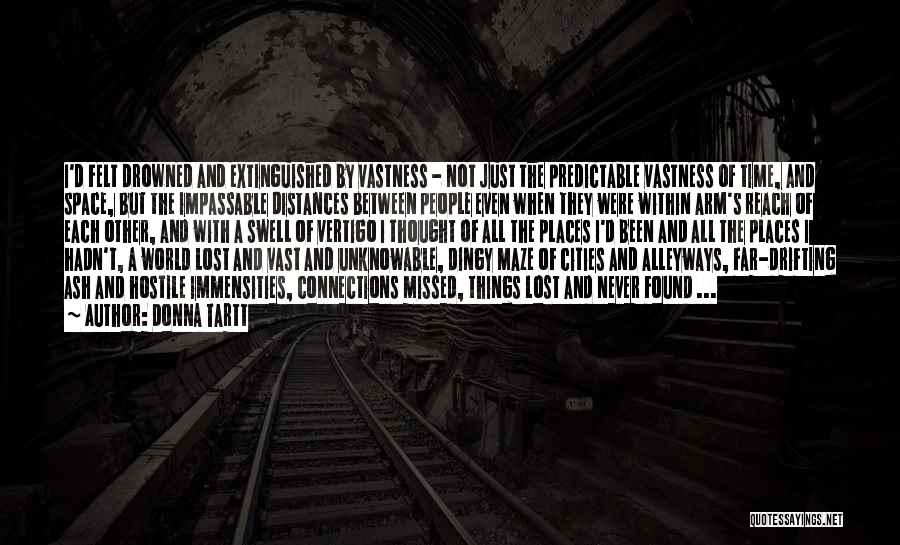 Drowned Cities Quotes By Donna Tartt