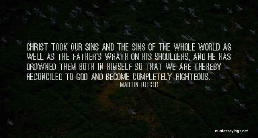 Drowned World Quotes By Martin Luther