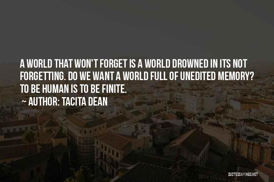 Drowned World Quotes By Tacita Dean