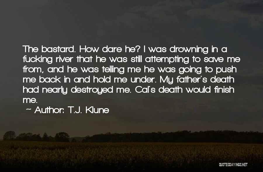 Drowning Death Quotes By T.J. Klune