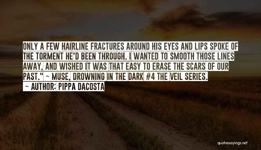 Drowning Demons Quotes By Pippa DaCosta