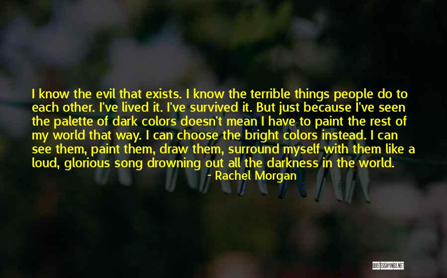 Drowning In Darkness Quotes By Rachel Morgan Drowning In Darkness Quotes By Rachel Morgan