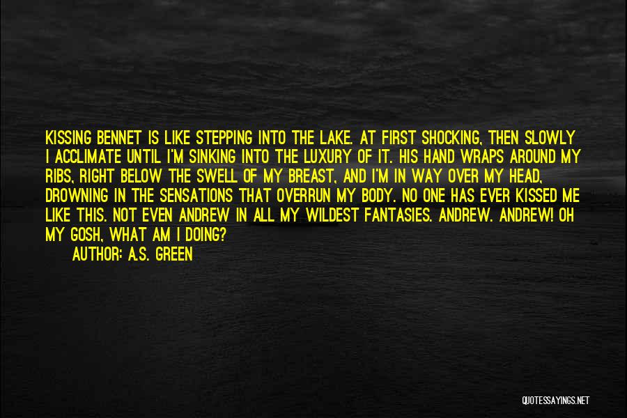 Drowning In Love Quotes By A.S. Green