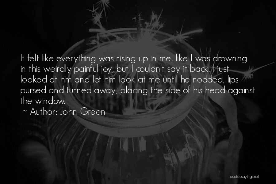 Drowning In Love Quotes By John Green